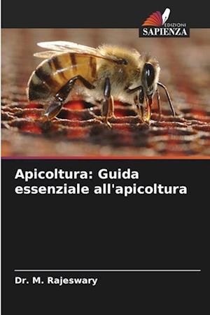 Apicoltura: Guida essenziale all'apicoltura