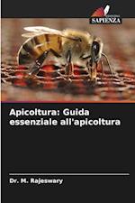 Apicoltura: Guida essenziale all'apicoltura