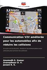 Communication V2V améliorée pour les automobiles afin de réduire les collisions