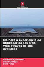 Melhore a experiência do utilizador do seu sítio Web através da sua avaliação