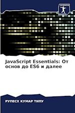 JavaScript Essentials: Ot osnow do ES6 i dalee