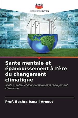 Santé mentale et épanouissement à l'ère du changement climatique