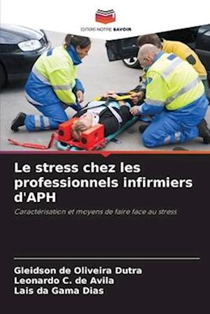 Le stress chez les professionnels infirmiers d'APH