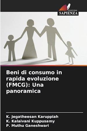 Beni di consumo in rapida evoluzione (FMCG): Una panoramica