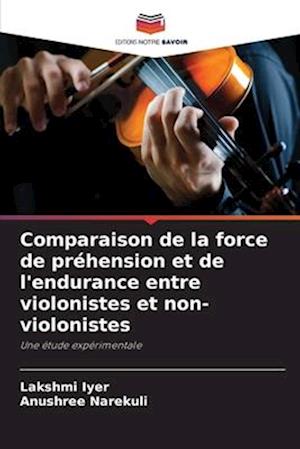 Comparaison de la force de préhension et de l'endurance entre violonistes et non-violonistes