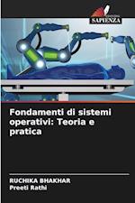 Fondamenti di sistemi operativi: Teoria e pratica