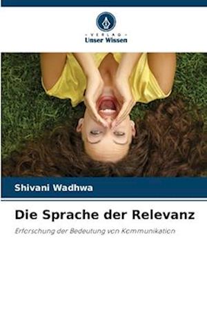 Die Sprache der Relevanz