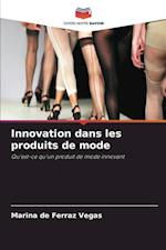 Innovation dans les produits de mode