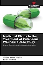 Medicinal Plants in the Treatment of Cutaneous Wounds: a case study