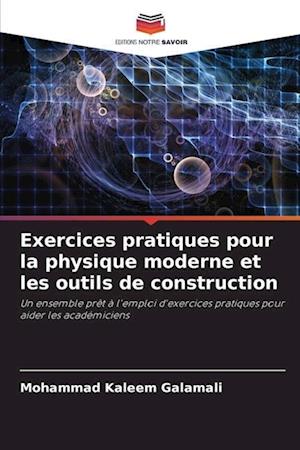 Exercices pratiques pour la physique moderne et les outils de construction