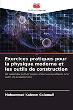 Exercices pratiques pour la physique moderne et les outils de construction