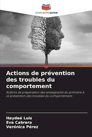 Actions de prévention des troubles du comportement