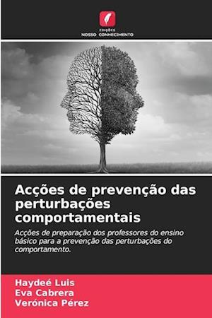 Acções de prevenção das perturbações comportamentais