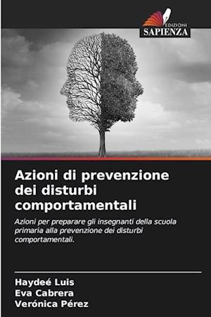 Azioni di prevenzione dei disturbi comportamentali