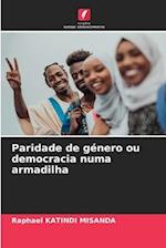 Paridade de género ou democracia numa armadilha