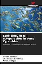 Ecobiology of gill ectoparasites in some Cyprinidae