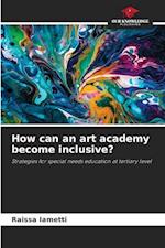 How can an art academy become inclusive?