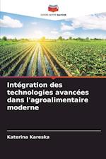 Intégration des technologies avancées dans l'agroalimentaire moderne