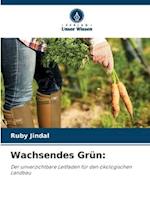 Wachsendes Grün: