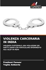 VIOLENZA CARCERARIA IN INDIA