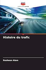 Histoire du trafic