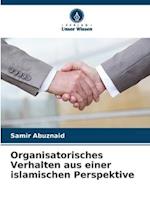 Organisatorisches Verhalten aus einer islamischen Perspektive