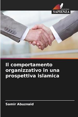 Il comportamento organizzativo in una prospettiva islamica