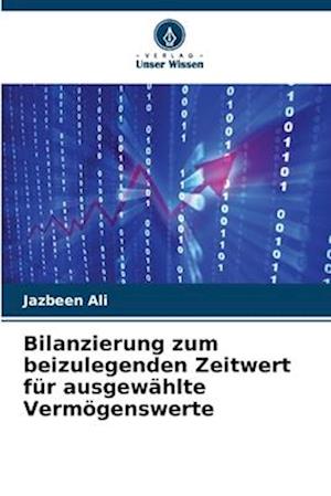 Bilanzierung zum beizulegenden Zeitwert für ausgewählte Vermögenswerte