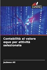 Contabilità al valore equo per attività selezionate