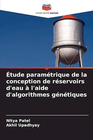 Étude paramétrique de la conception de réservoirs d'eau à l'aide d'algorithmes génétiques