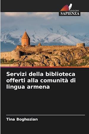 Servizi della biblioteca offerti alla comunità di lingua armena