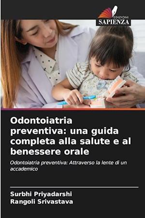 Odontoiatria preventiva: una guida completa alla salute e al benessere orale