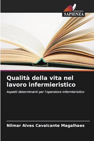 Qualità della vita nel lavoro infermieristico