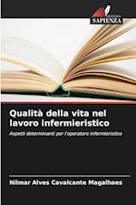 Qualità della vita nel lavoro infermieristico