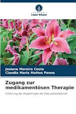 Zugang zur medikamentösen Therapie