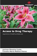 Access to Drug Therapy