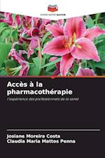 Accès à la pharmacothérapie