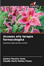 Accesso alla terapia farmacologica