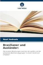 Brasilianer und Ausländer: