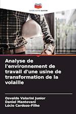 Analyse de l'environnement de travail d'une usine de transformation de la volaille