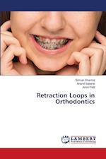 Retraction Loops in Orthodontics