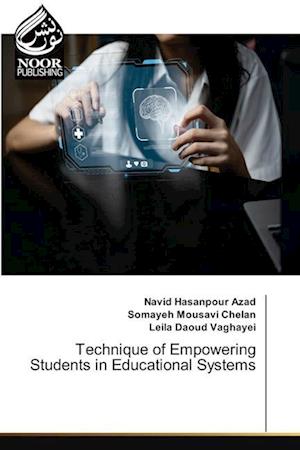 Technique of Empowering Students in Educational Systems