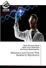 Mutations and Cancer Risk Related to Mycotoxins