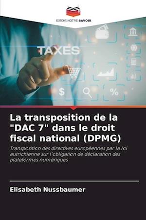 La transposition de la "DAC 7" dans le droit fiscal national (DPMG)