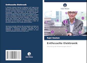 Entfesselte Elektronik