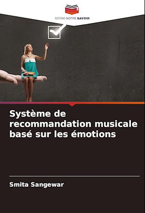 Système de recommandation musicale basé sur les émotions