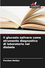 Il glucosio salivare come strumento diagnostico di laboratorio nel diabete