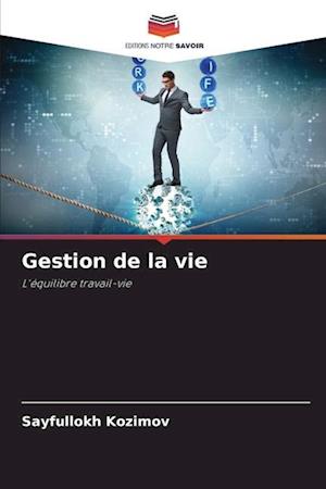 Gestion de la vie