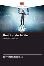 Gestion de la vie