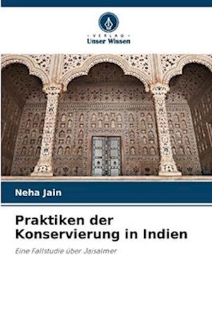 Praktiken der Konservierung in Indien